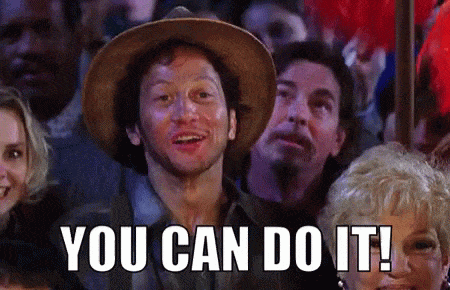 you can do it you can do it